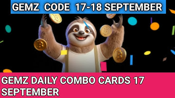 17-18 September Gemz daily code & combo cards|gemz combo cards 17 September | Gemz daily code 17 sep