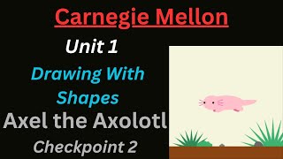 Famous CM CS0 Unit1 Lesson 5 Axel the Axolotl: Checkpoint 2 Profile