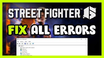 FIX Street Fighter 6 Crashing, Freezing, Not Launching, Stuck & Black Screen