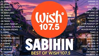 Sabihin, Uhaw, ... 🌹 New OPM Top Hits With Lyrics Playlist 2024 🌹 Top Trends Tagalog Love Songs