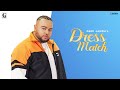 Dress Match Lyrics - Down To Earth - Deep Jandu (2019)