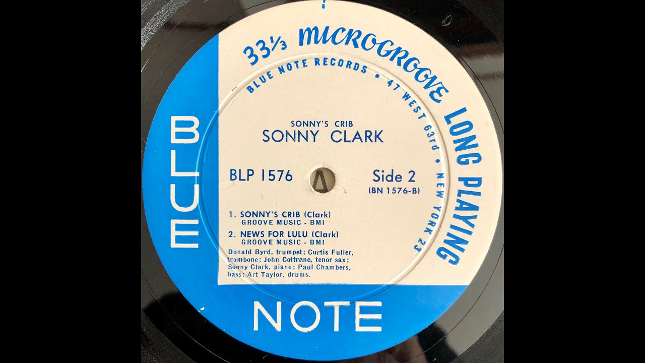 Sonny Clark / Sonny's Crib / BLP 1576 B - YouTube