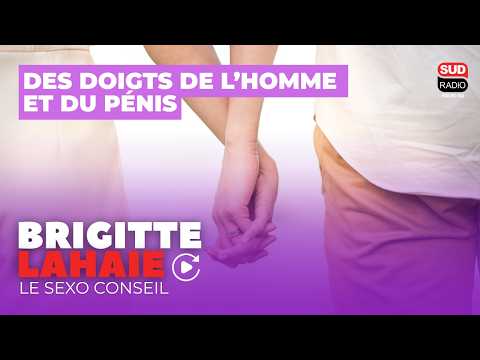Des doigts de l’homme et du pénis - Le sexo conseil