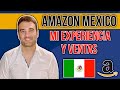 AMAZON MEXICO - MI EXPERIENCIA Y VENTAS EN AMAZON FBA MEXICO
