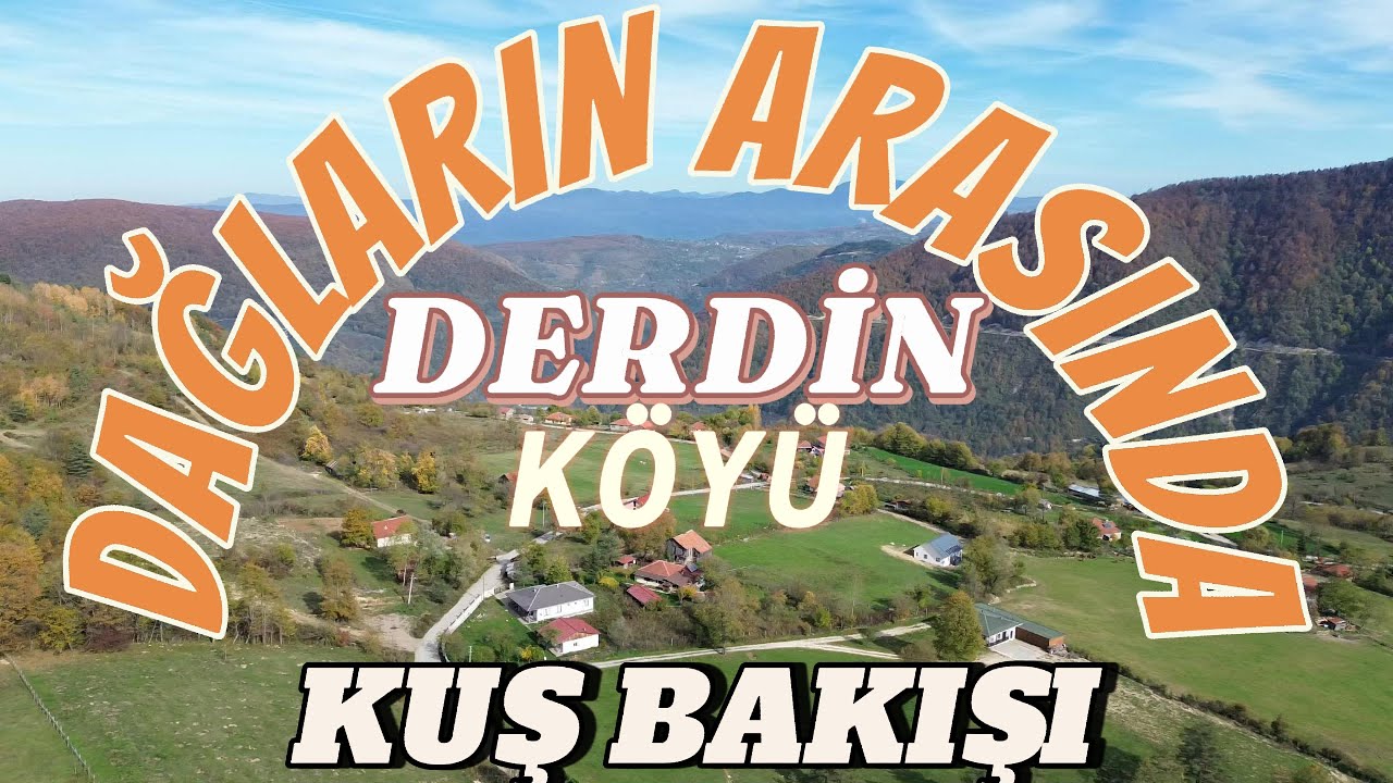 DOĞANIN İÇİNDE DERDİN KÖYÜ /DÜZCE/ DRON CEKİMİ KUŞ BAKIŞI