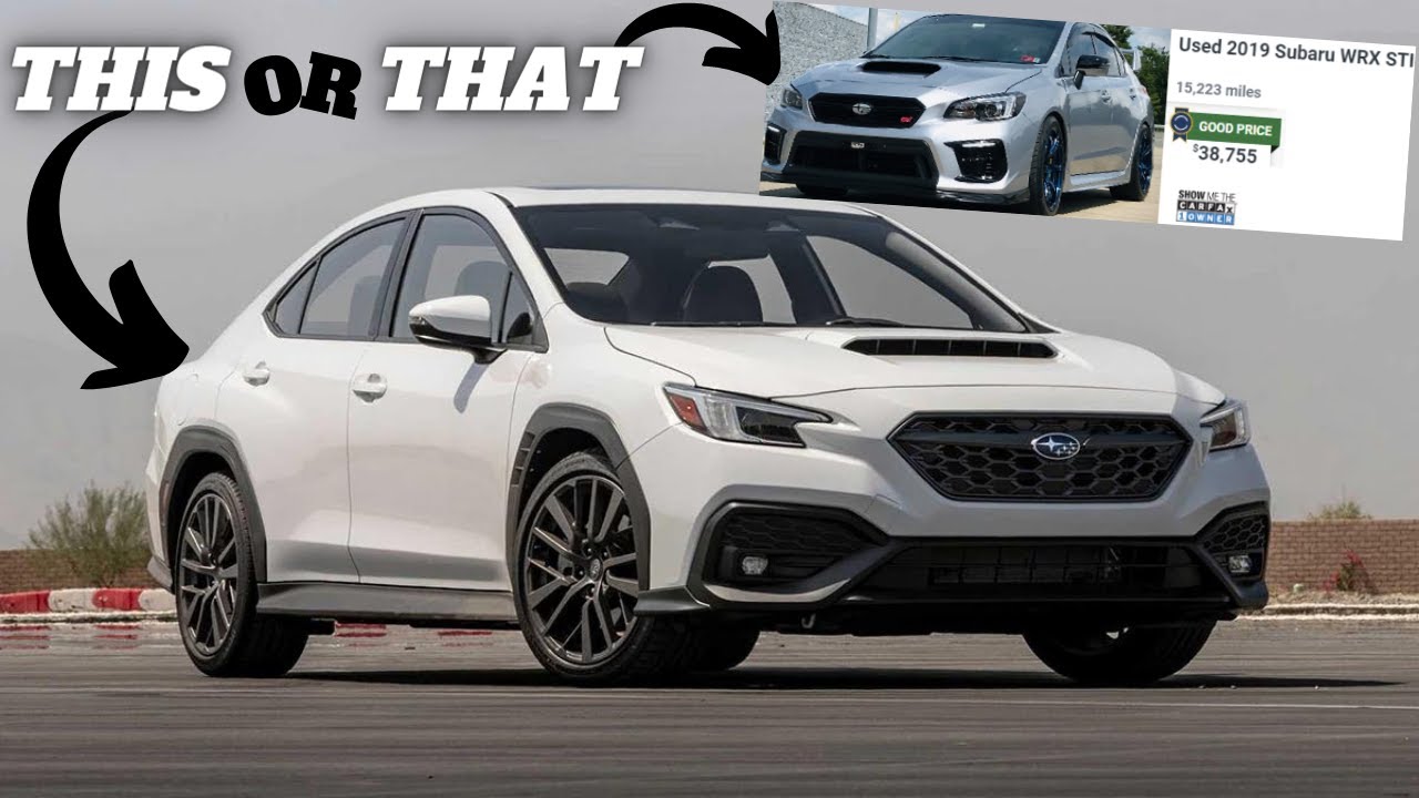 Should You Buy A New 2022+WRX or A Used WRX STI?