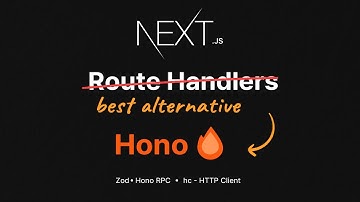 Next.js API with Hono: The Best Route Handler Alternative!