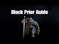 For Honor - Black Prior Guide (Outdated)