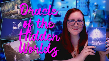 Oracle of the Hidden Worlds ☆ Unboxing and Full Flip-Through