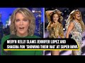 Megyn Kelly slams Jennifer Lopez, Shakira for ‘showing their vag’ at Super Bowl | Viral Video
