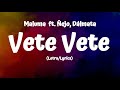 Maluma - Vete Vete (Lyrics/Letra) ft  Ñejo, Dálmata