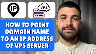 How To Point Domain Name To An IP Address Of VPS Server