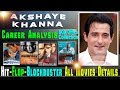 Akshaye Khanna Box Office Collection Analysis Hit and Flop Blockbuster All Movies List.