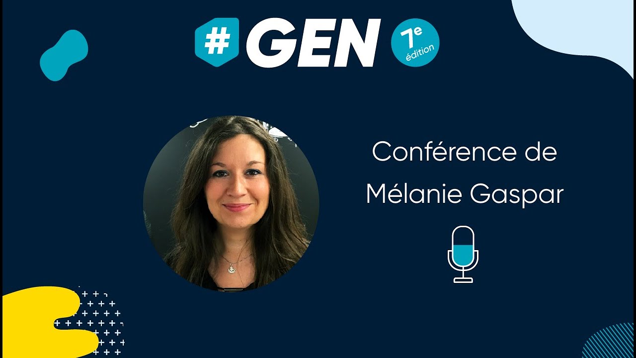 Conférence • Mélanie Gaspar • L'Open Innovation au service de l'emploi #GEN2019