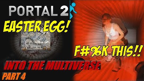 SCARY CHELL EASTER EGG! | [Portal 2] Into the Multiverse - Part 4
