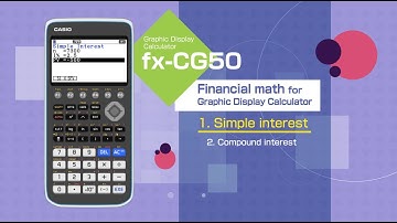 CASIO Graphic Display Calculator  －Financial Math　1.Simple Interest