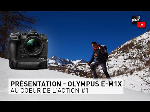 PhoxTV | Review : Olympus OM-D E-M1X - Au cœur de l’action avec Leo Gayola - Episode 1