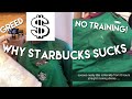 Starbucks SUCKS to work for (2 yr employee tells you why & what you should know before starting)