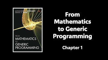 From Mathematics to Generic Programming (PLVM)