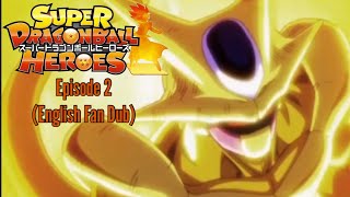 Super Dragon Ball Heroes Episode 2 (English Fan Dub)