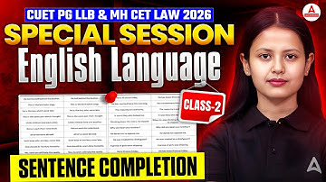 CUET PG LLB 2026 English Language Preparation | Sentence Completion Class 2 For MH CET LAW Entrance