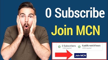 Join MCN Network Without YouTube Monetization | 0 Subscribers and 0 Hours