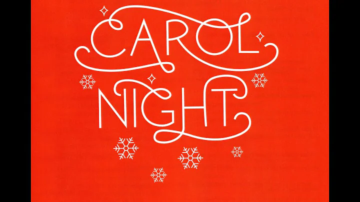 Carol Night 2022