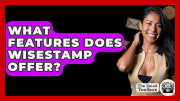 What Features Does WiseStamp Offer? - TheEmailToolbox.com