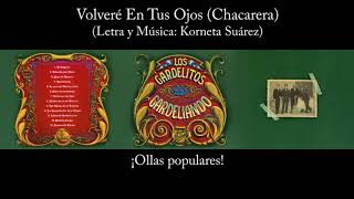 Video thumbnail of "Los Gardelitos - Volveré En Tus Ojos (chacarera) - Gardeliando"
