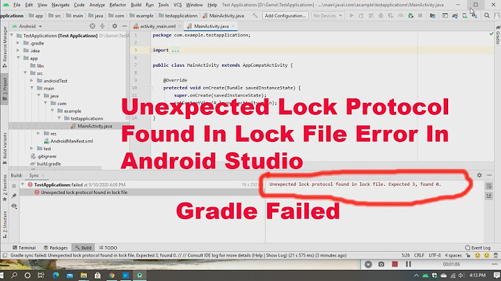 Unexpected lock protocol found in lock file error in Android Studio