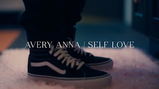 Avery Anna - Self Love  Resimi