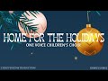 One voice childrens choir  home for the holidays vido lyrics  paroles  traduction officiel