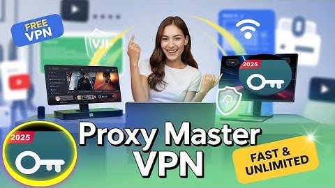 Proxy Master VPN: Unlimited & Fast VPN for Gaming, Streaming & Browsing (Free for Android)