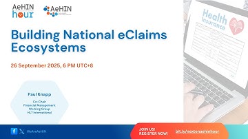 AeHIN Hour - Building National eClaims Ecosystems