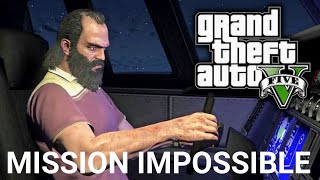 GTA 5 | MISSION:35 Minor Turbulence