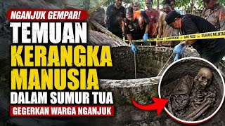 Nganjuk Geger Lagi !!! Temuan Kerangka Manusia dalam Sumur Tua