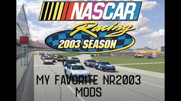 My Favorite Nr2003 Mods