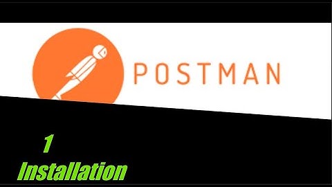 Postman Tutorial for Beginners - How to install