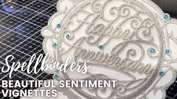 Spellbinders | Beautiful Sentiment Vignettes by Becca Feeken Collection | Project Share