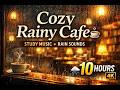 99% People Fall Asleep Here 😴 Cozy Rainy Coffee Shop Ambience 10 Hours No Ads