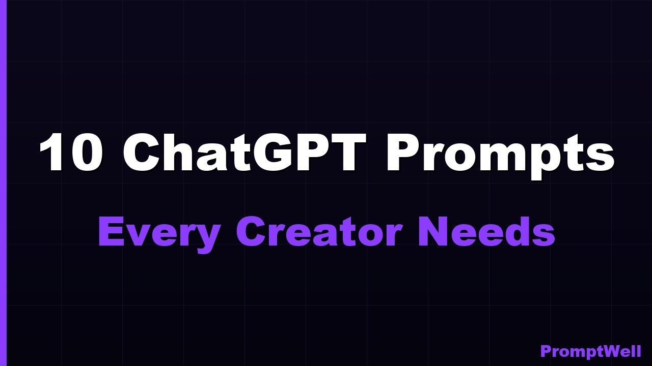 10 ChatGPT Prompts Every Content Creator Needs (Save Hours Every Week ...