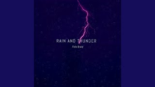 Rain And Thunder