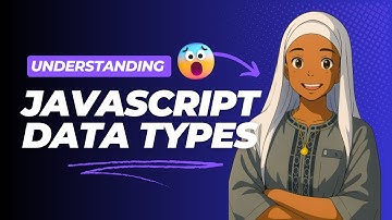 JavaScript Data Types Explained