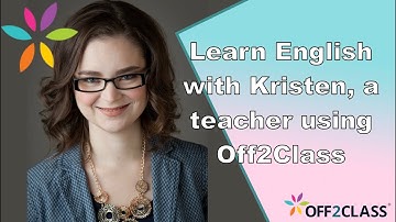 Learn English with Kristen, a teacher using Off2Class
