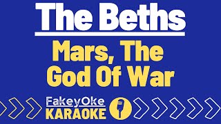 The Beths - Mars, The God Of War [Karaoke]