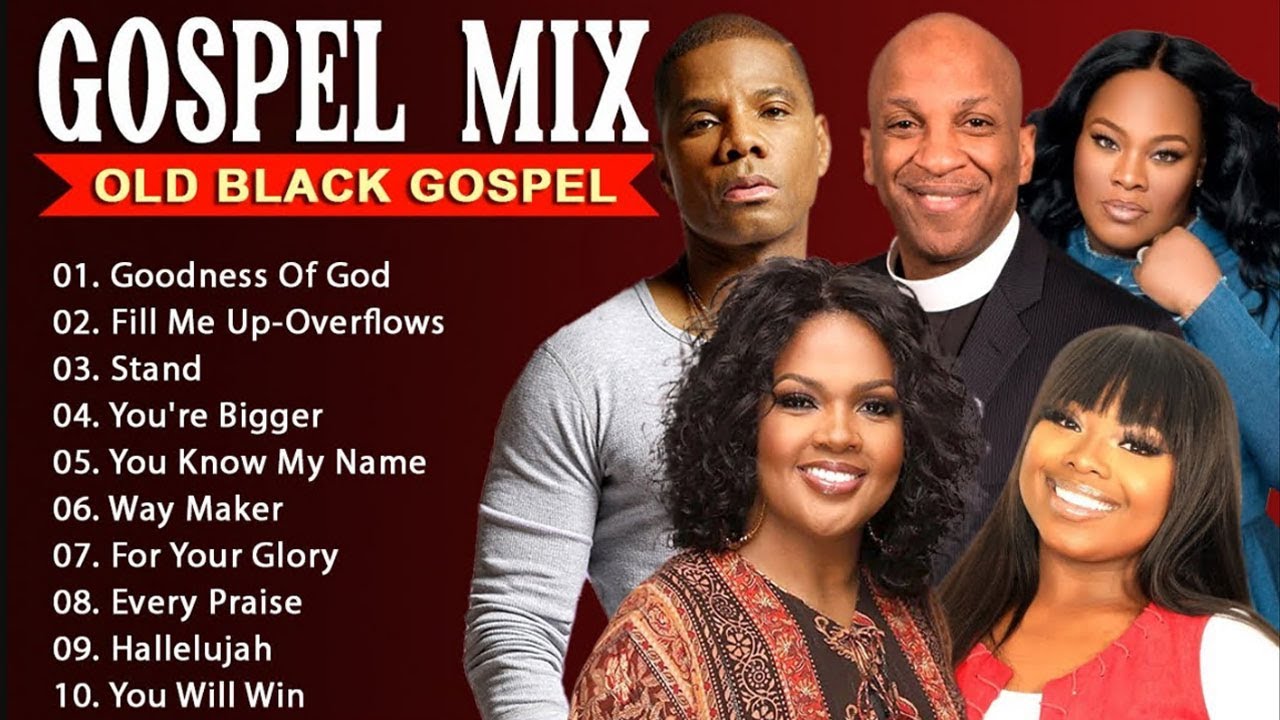 360 BLACK GOSPEL SONG GREATEST GOSPEL MUSIC PLAYLIST OF ALL TIME