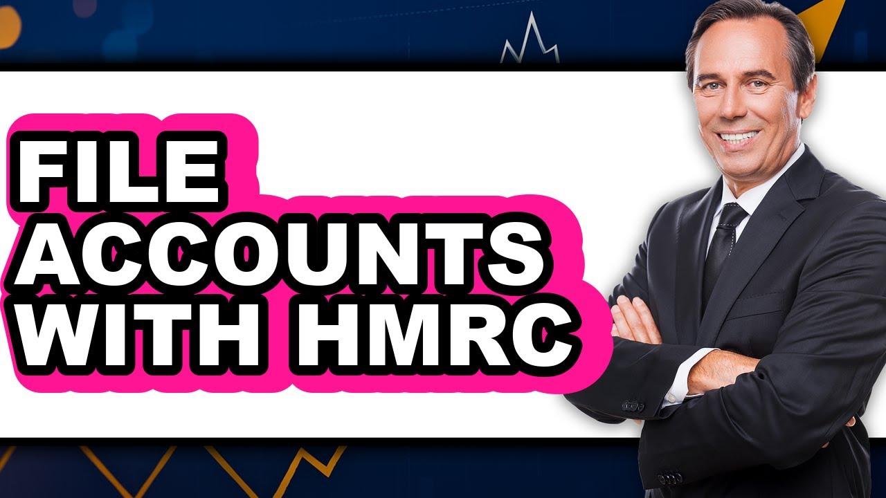How to File Accounts with HMRC (Full Guide) - YouTube