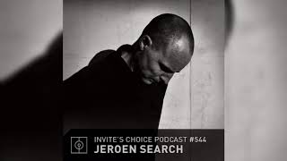 Invites Choice Podcast 544 - Jeroen Search