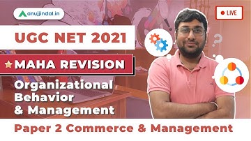 UGC NTA NET June 2021, Dec 2020 | Organizational Behavior & Management | Management Commerce 2021