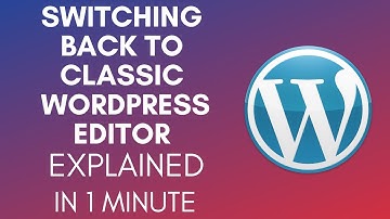 How To Switch Back To Classic WordPress Editor (2025)